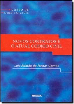 Novos Contratos e o Atual Código Cívil