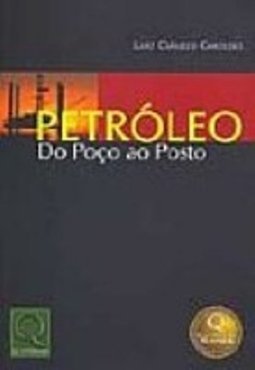 Petróleo: do Poço ao Posto