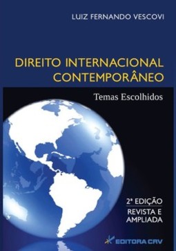 Direito internacional contemporâneo: temas escolhidos