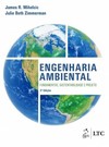 Engenharia ambiental: fundamentos, sustentabilidade e projeto