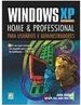 Windows XP: Home & Professional para Usuários e Administradores
