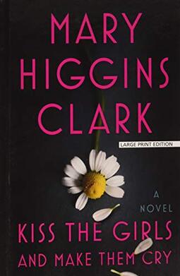 Kiss the Girls and Make Them Cry