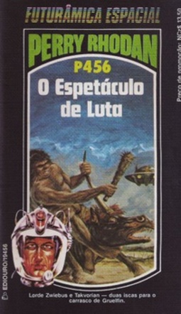 O Espetáculo de Luta (Perry Rhodan #456)