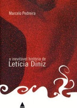 A Inevitável História de Letícia Diniz