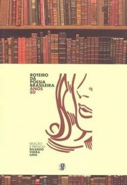ROTEIRO DA POESIA BRASILEIRA