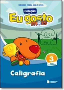 Eu Gosto Mais Caligrafia V 3 L 3 Ed