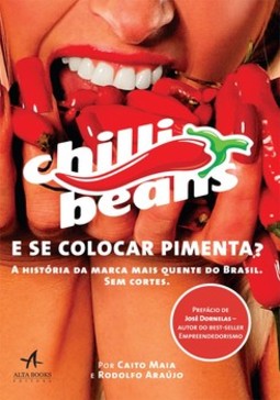 E se colocar pimenta?: a história da marca mais quente do Brasil. Sem cortes.