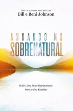 Andando no Sobrenatural