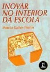 Inovar no Interior da Escola