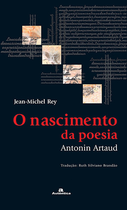 O nascimento da poesia: Antonin Artaud