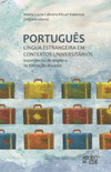 Português, língua estrangeira em contextos universitários: experiências de ensino e de formação docente