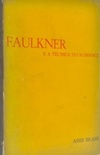 Faulkner e a técnica do romance