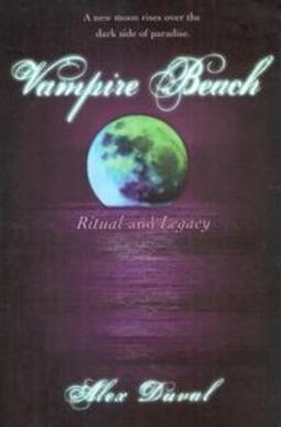 Vampire Beach: Ritual and Legacy