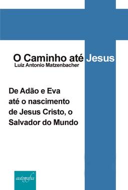 O caminho até Jesus