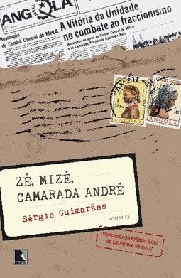 Zé, Mizé, Camarada André