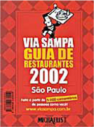 Via Sampa: Guia de Restaurantes 2002: São Paulo