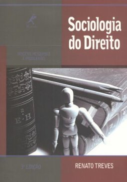 Sociologia do Direito: Origens, Pesquisas e Problemas