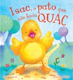 Isac, o pato que não fazia quac