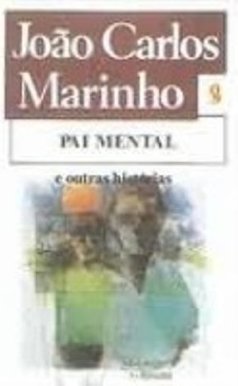 Pai Mental e Outras Histórias