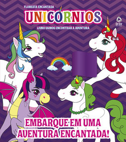 Floresta encantada - Unicórnios: livro vamos encontrar a aventura
