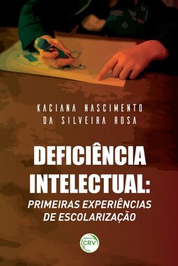 Deficiência intelectual: primeiras experiências de escolarização
