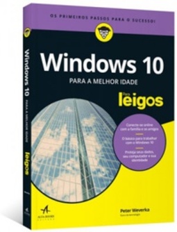 Windows 10 para a Melhor Idade Para Leigos