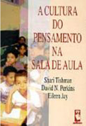 A Cultura do Pensamento na Sala de Aula