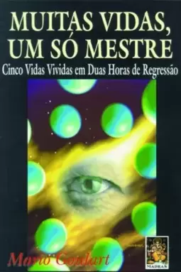 Muitas vidas, um só mestre