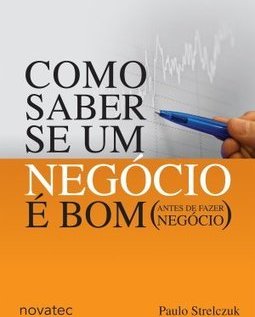 Como saber se um negócio é bom: antes de fazer negócio
