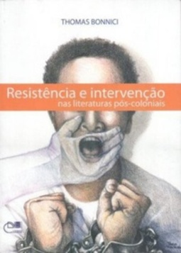 Resistência e intervenção das literaturas pós-coloniais