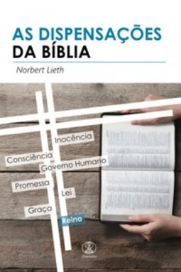 As Dispensações da Bíblia