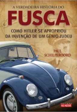 A VERDADEIRA HISTORIA DO FUSCA