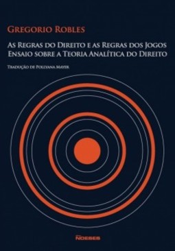 As regras do direito e as regras dos jogos: ensaio sobre a teoria analítica do direito