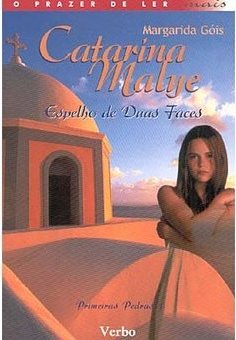 Catarina Malye: Espelho de Duas Faces - IMPORTADO