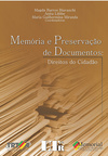 Memória e preservação de documentos: Direitos do cidadão