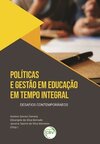 Políticas e gestão em educação em tempo integral: desafios contemporâneos