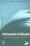 Interlocuções na educação: história, filosofia e linguagens