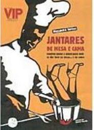 Jantares de Mesa e Cama: Receitas Passo a Passo para Você se Dar Bem..
