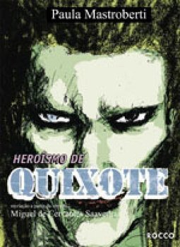 Heroísmo de Quixote