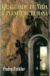 Qualidade de Vida e Plenitude Humana