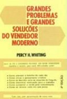 Grandes Problemas e Grandes Soluções do Vendedor..