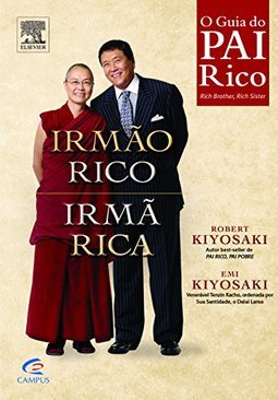 Pai Rico - Irmão Rico, Irmã Rica