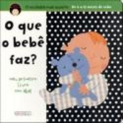O QUE O BEBE FAZ
