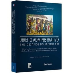 Direito administrativo e os desafios do século XXI