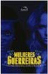 Mulheres Guerreiras