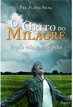 O Grito do Milagre