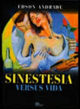 Sinestesia Versus Vida