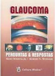 Glaucoma: Perguntas & Respostas