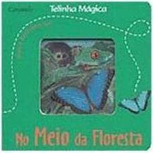 No Meio da Floresta