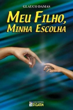 Meu Filho, Minha Escolha